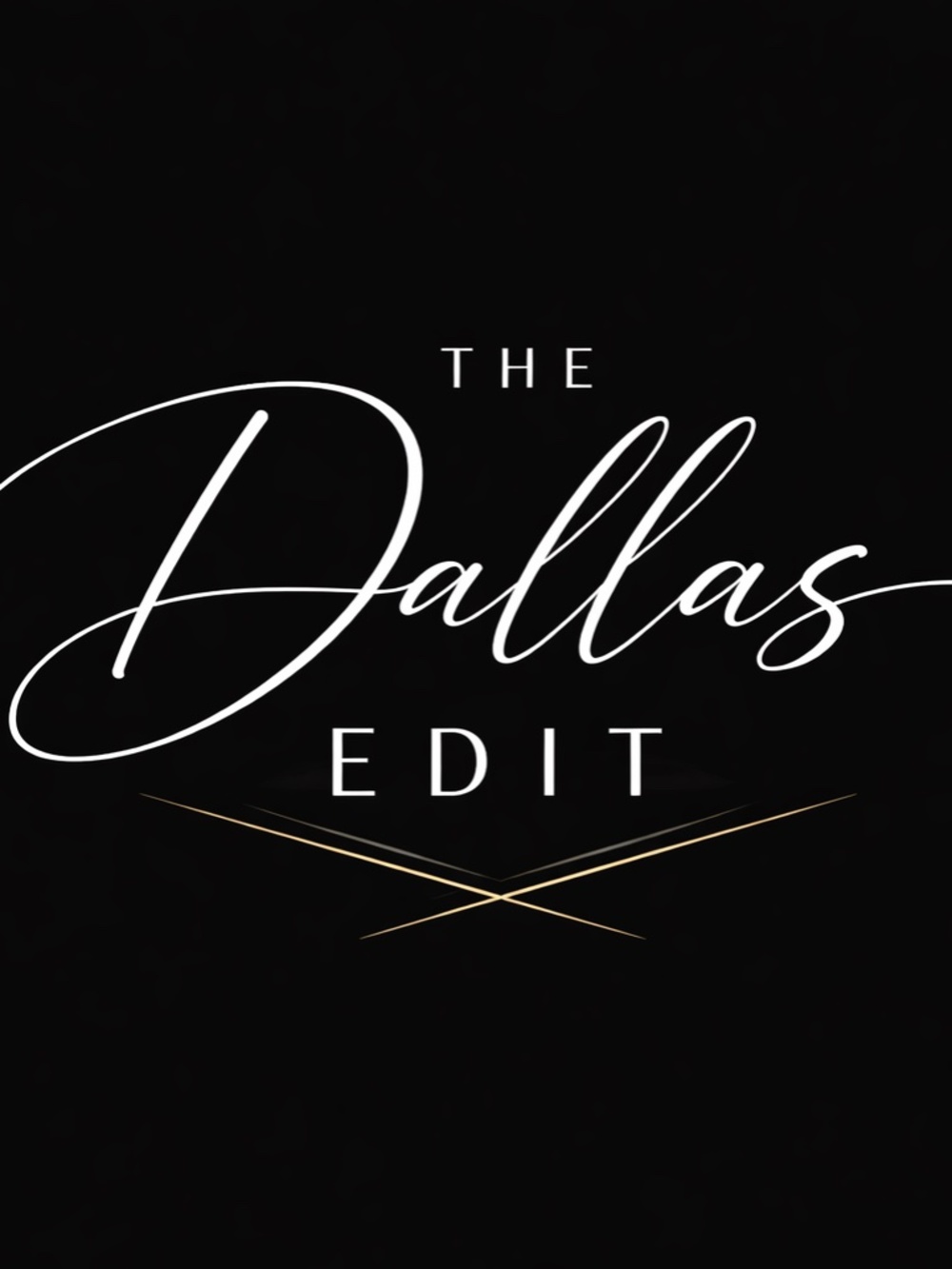 The Dallas Edit